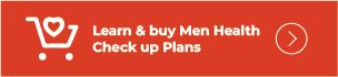 click here to learn more about Men Health Check Up Plans